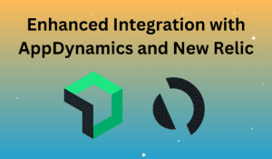 Enhanced Integration with AppDynamics and New Relic
